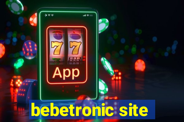 bebetronic site